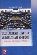 Uluslararası İlişkiler ve Diplomasi Sözlüğü