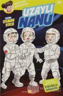 Uzaylı Nanu - Nanu'nun Maceraları 10