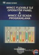 Wincc Flexible ile Operatör Panel ve Wincc ile Scada Programlama