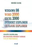 Windows 98 / Word 2000 / Excel 2000 / Internet Explorer / Outlook Explorer