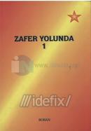 Zafer Yolunda - 1