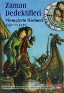 Zaman Dedektifleri 7. Kitap - Vikinglerin Hazinesi