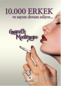 10.000 Erkek ve Sayım Devam Ediyor %10 indirimli Gwyneth Montenegro