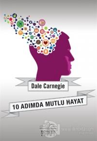 10 Adımda Mutlu Hayat %25 indirimli Dale Carnegie