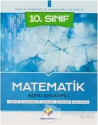 10. Sınıf Matematik Konu Anlatımlı