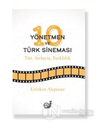 10 Yönetmen ve Türk Sineması