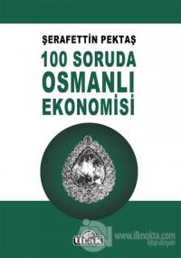 100 Soruda Osmanlı Ekonomisi %20 indirimli Şerafettin Pektaş