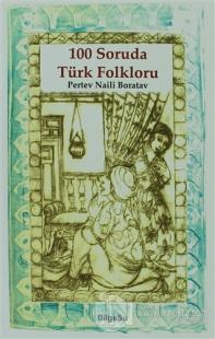 100 Soruda Türk Folkloru
