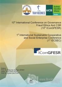 10th International Conference on Governance Fraud Ethics And CSR (10thIConGFESR) & 1st International Sustainable Cooperative and Social Enterprise Conference (1st ISCSEC)
