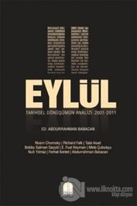 11 Eylül Tarihsel Dönüşüm Analizi