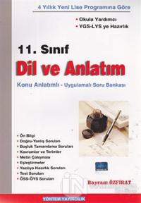 11. Sınıf Dil ve Anlatım / Konu Anlatımlı - Uygulamalı Soru Bankası