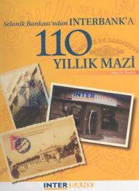 110 Yıllık Mazi(Selanik Bankası'ndan Interbank'a)