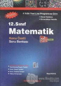 12. Sınıf Matematik Konu Özetli Soru Bankası