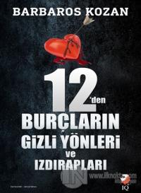 12'den Burçların Gizli Yönleri ve Izdırapları