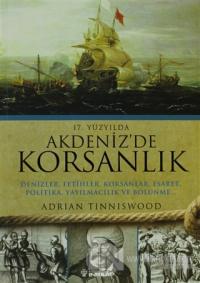 17. Yüzyılda Akdenizde Korsanlık %25 indirimli Adrian Tinniswood