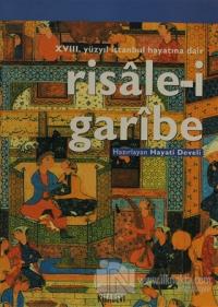 18. Yüzyıl İstanbul Hayatına Dair Risale-i Garibe