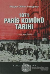 1871 Paris Komünü Tarihi 1. Cilt