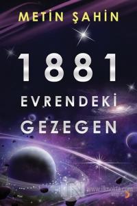 1881 Evrendeki Gezegen