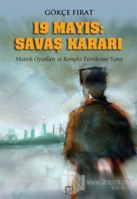 19 Mayıs Savaş Kararı