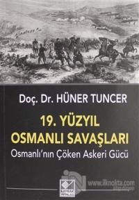 19. Yüzyıl Osmanlı Savaşları