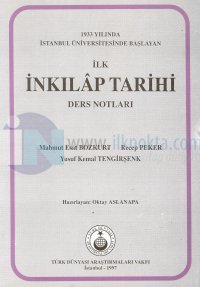 1933 Yılında İstanbul Üniversitesinde Başlayan İlk İnkılap Tarihi Ders Notları