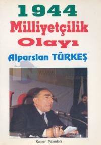 1944 Milliyetçilik Olayı