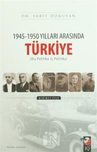 1945-1950 Yılları Arasında Türkiye (2 Cilt Takım)