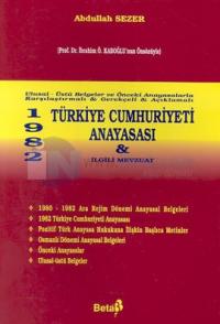 1982 Türkiye Cumhuriyeti Anayasası ve İlgili Mevzuat