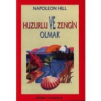 Huzurlu Ve Zengin Olmak