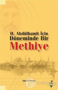 2. Abdülhamit İçin Döneminde Bir Methiye