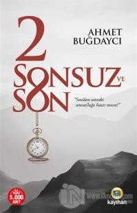 2 Sonsuz ve Son