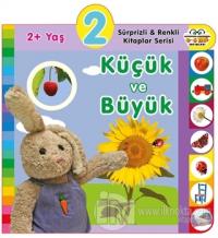 2+ Yaş Küçük ve Büyük (Ciltli)