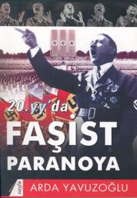 20.yy'da Faşist Paranoya