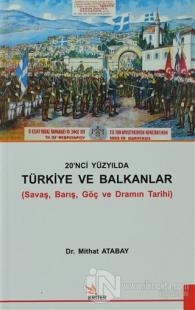 20. Yüzyılda Türkiye ve Balkanlar
