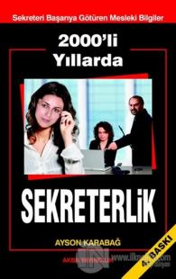 2000'li Yıllarda Sekrterlik