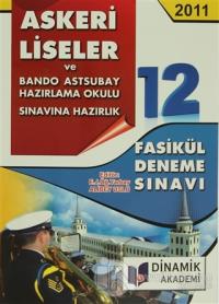 2011 Askeri Liseler Ve Bando Astsubay Hazırlama Okulu Sınavına Hazırlık (12 Fasikül Deneme Seti)