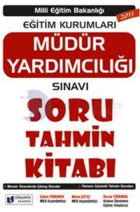 2011 MEB Eğitim Kurumları Müdür Yardımcılığı Sınavı Soru Tahmin Kitabı