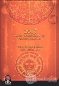 2015 Burç Yorumları ve Olumlamaları