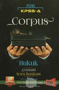 2016 KPSS A Grubu Corpus Hukuk Çözümlü Soru Bankası