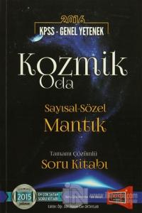 2016 KPSS Genel Yetenek Kozmik Oda Sayısal-Sözel Mantık Tamamı Çözümlü Soru Kitabı