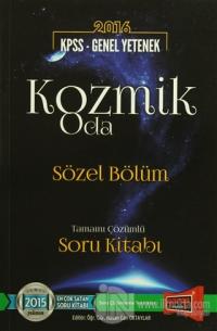 2016 KPSS Genel Yetenek Kozmik Oda Sözel Bölüm Tamamı Çözümlü Soru Kitabı