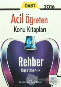 2016 ÖABT Rehber Öğretmenlik Acil Öğreten Konu Kitapları