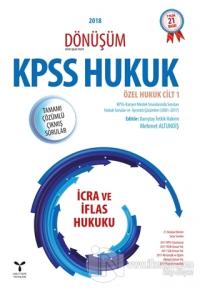 2018 Dönüşüm KPSS İcra ve İflas Hukuku Tamamı Çözümlü Çıkmış Sorular