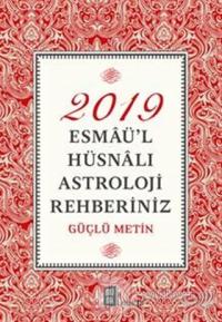 2019 Esmaü'l Hüsnalı Astroloji Rehberiniz %16 indirimli Güçlü Metin