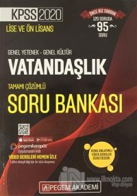 2020 KPSS Lise ve Önlisans Genel Yetenek Genel Kültür Tamamı Çözümlü Soru Bankası - Vatandaşlık