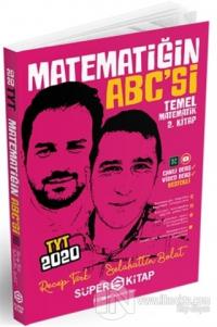 2020 TYT Matematiğin ABC'si Temel Matematik 2. Kitap