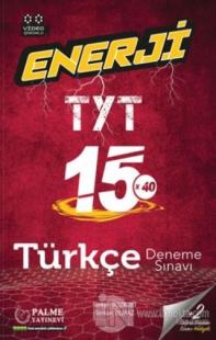 2021 Enerji TYT 15x40 Türkçe Deneme Sınavı
