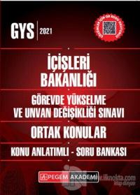 2021 GYS İçişleri Bakanlığı Görevde Yükselme ve Unvan Değişikliği Sınavı Ortak Konular Konu Anlatımlı Soru Bankası (İadesiz)