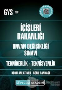 2021 GYS İçişleri Bakanlığı Unvan Değişikliği Sınavı Teknikerlik - Teknisyenlik Konu Anlatımlı Soru Bankası