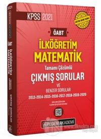 2021 KPSS ÖABT İlköğretim Matematik Tamamı Çözümlü Çıkmış Sorular ve Benzer Sorular